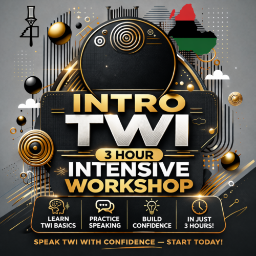 Intro Twi 3 Hour Intensive Workshop Text + Audio [PDF + mp3]