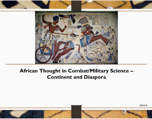 Foundations of Kmtyw Thought Lecture #12: Combat/Military Science – Continent and Diaspora (2016)
