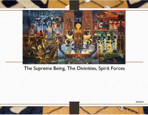 Foundations of Kmtyw Thought Lecture #7: The Supreme Being, The Divinities and Spirit Forces (2016)