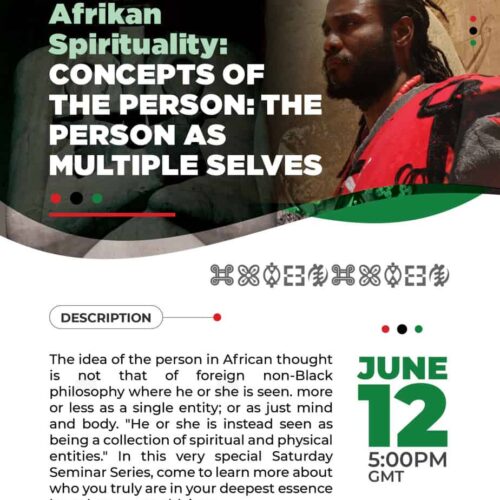 19.Saturday Seminar Series: Afrikan Spirituality: Concepts of the person: The Person as Multiple Selves