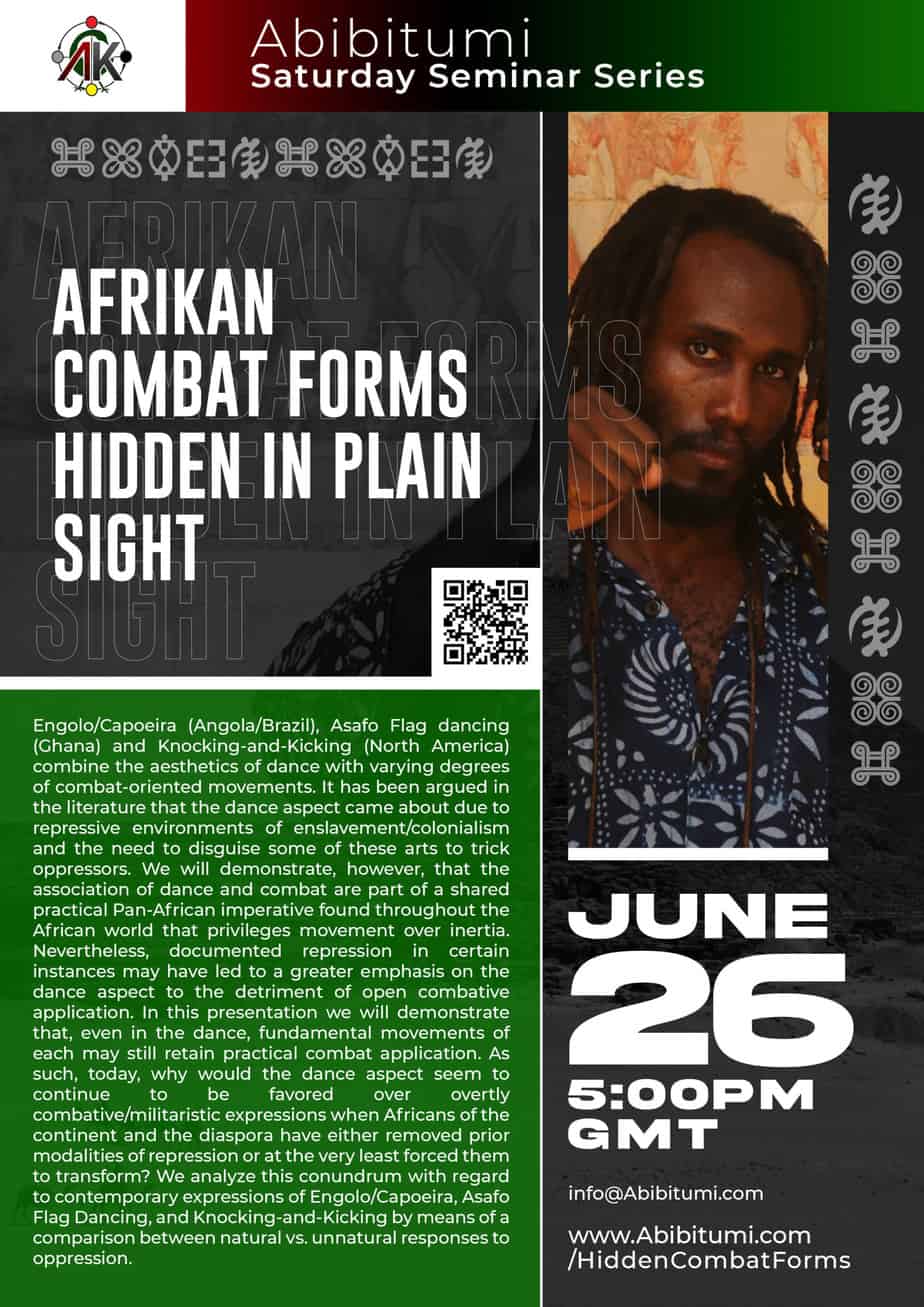 Ticket: Saturday Seminar Series #21: Afrikan Combat Forms Hidden in Plain Sight 2021/06/26 - 2021/06/26