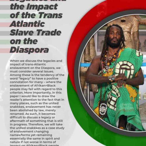 16.SaturdaySeminarSeries: Legacies and Impact of the (so-called) Trans Atlantic Slave Trade on the Afrikan Diaspora