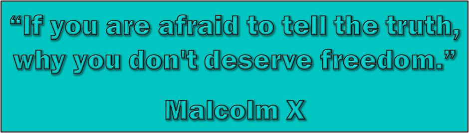 Malcolm on telling the truth