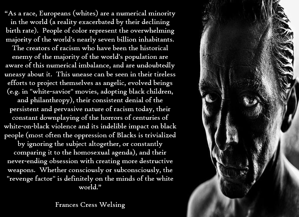 Welsing white fear and hatred