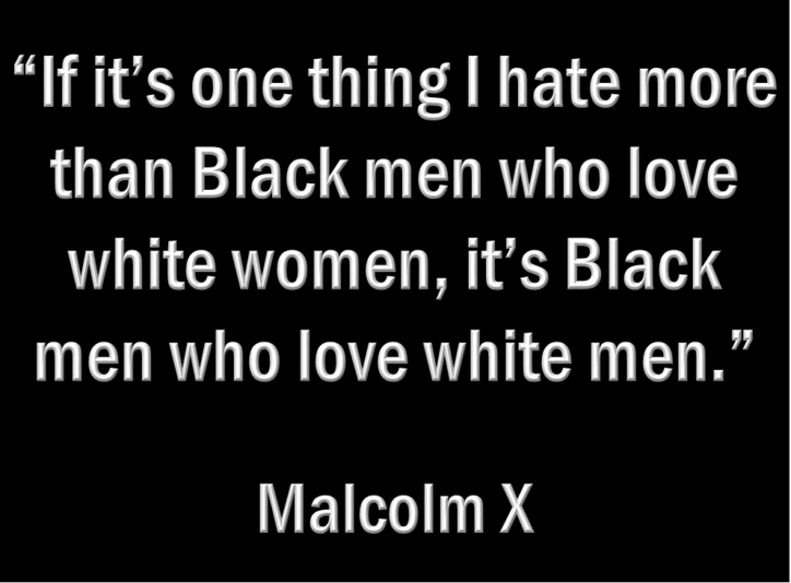 Malcolm black white love