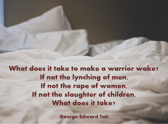 Tait what does it take for a warrior to wake
