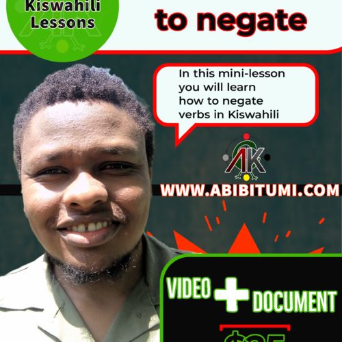 Kiswahili mini-lessons: Kukanusha (negating)