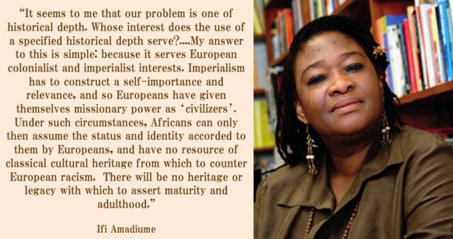 Amadiume problem of historical depth