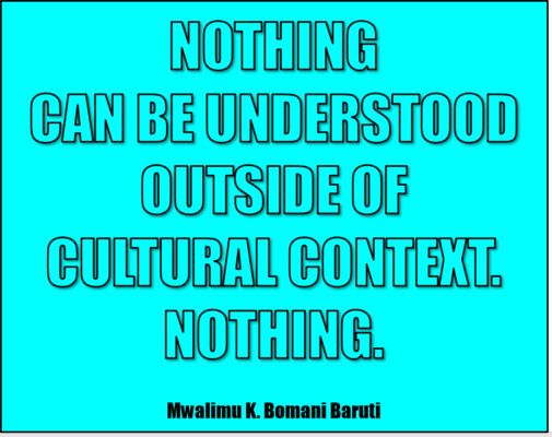 Baruti nothing outside of culture