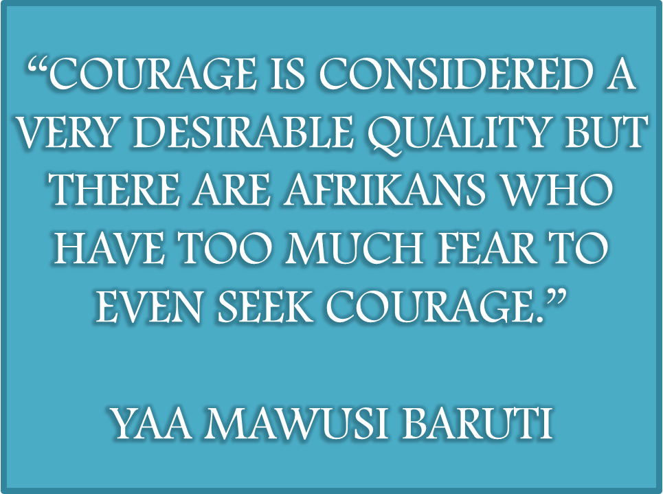 Baruti Yaa courage seekers