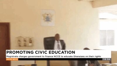 CIVIC EDUCATION： Magistrate charges government to finance NCCE to educate Ghanaians on their rights