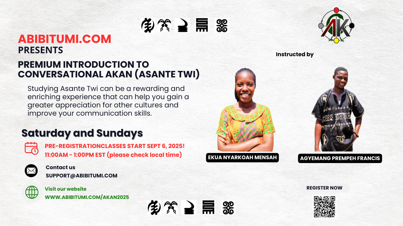 Premium Introduction to Conversational Akan (Asante Twi) September 6, 2025 - Pre-Registration!