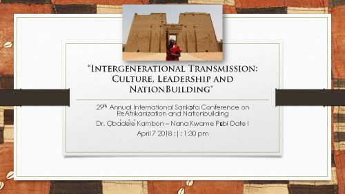 “Intergenerational Transmission: Culture, Leadership and NationBuilding" 