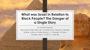 What was Israel in Relation to Black People: The Danger of a Single Story