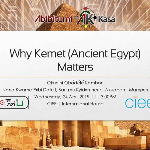 Why Kemet (Land of Black People) Matters! (Revised 2019 Edition)