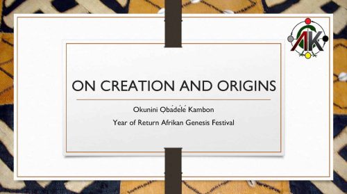 Afrikan Creation and Origins "Year of Return" Afrikan "Genesis" Festival