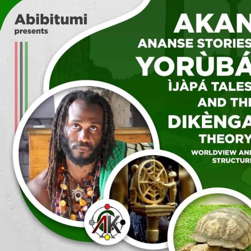 VIDEO + SLIDES: Akan Ananse Stories, Yorùbá Ìjàpá Tales and the Dikènga Theory: Worldview, Structure, Content, Function
