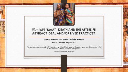 Mꜣꜥt ‘MAAT’, DEATH AND THE AFTERLIFE: ABSTRACT IDEAL AND/OR LIVED PRACTICE?