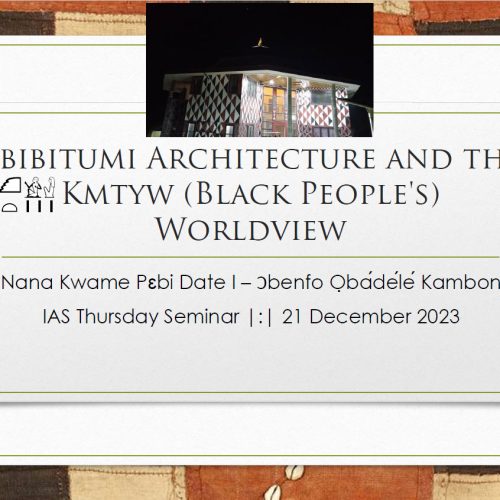 Abibitumi Architecture and the Kmtyw (Black People's) Worldview - Ɔbenfo Ọbádélé Kambon