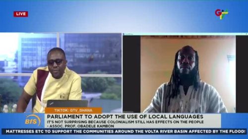 Ɔbenfo Ọbádélé Kambon on GTV Breakfast Show: Ghana Parliament to use Indigenous Languages