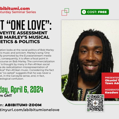 Video Recording SSS 73 Bout One Love A Garveyite Assessment of Bob Marley’s Musical Aesthetics & Politics