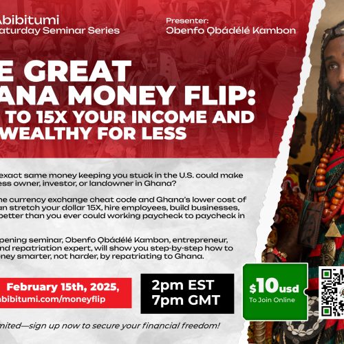 [Video+Slides] - The Great Ghana Money Flip: How to 15X Your Income and Live Wealthy for Less!