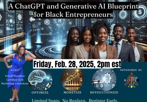 Video Replay AI Black: The ChatGPT, Tech, and Generative AI Blueprint for Black Entrepreneurs