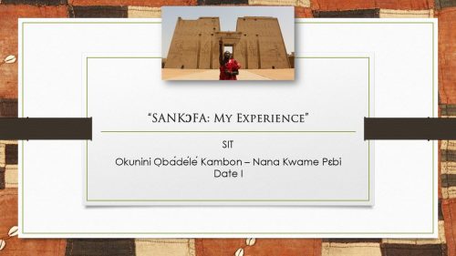 SANKƆFA: My Experience – Intergenerational Transmission of Language, Identity & Liberation