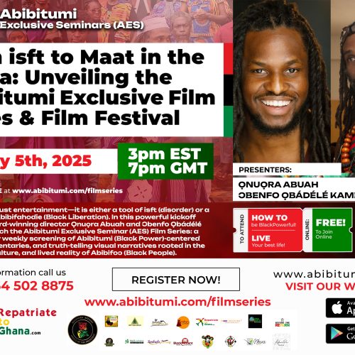 [FREE Video Replay!] From isft to Maat in Media: Unveiling the Abibitumi Exclusive Film Series & Festival