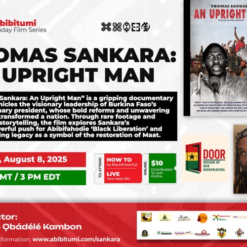 Video Replay - Friday Film Screening and Discussion! Nana Thomas Sankara: An Upright Man