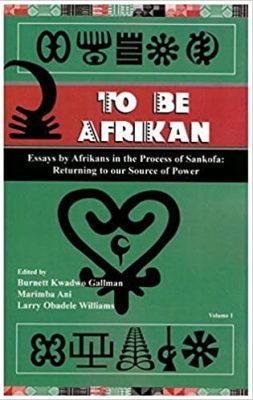 To Be Afrikan