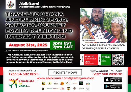 Travel to Ghana and Burkina Faso: Sankɔfa Journey 2025 Family Reunion and Interest Meeting