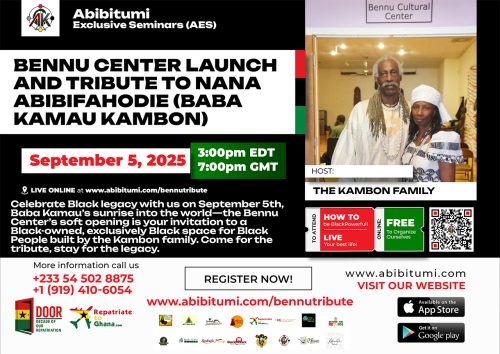 Bennu Center Launch and Tribute to Nana Abibifahodie (Baba Kamau Kambon)