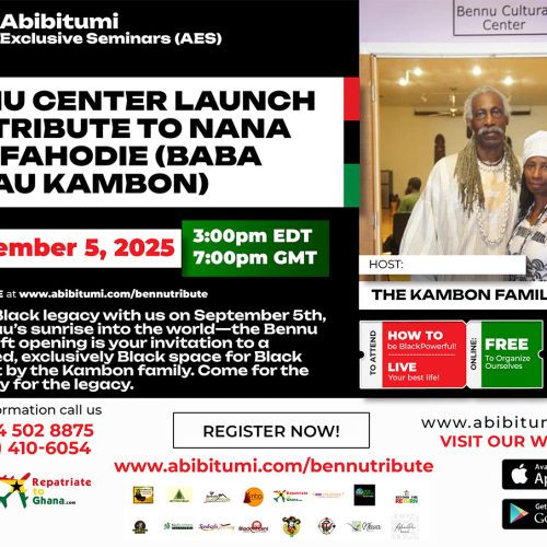 Bennu Center Launch and Tribute to Nana Abibifahodie (Baba Kamau Kambon)
