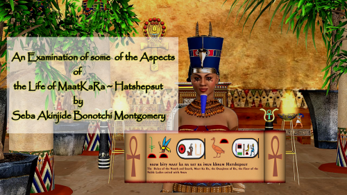 An Examination of Some of the Aspects of the Life of MaatKaRa -Hatshepsut