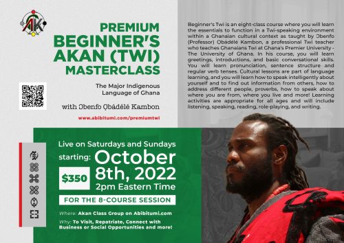 Premium Intro Conversational Akan (Twi) 101 [Live Streamed] Class Begins October 8, 2022