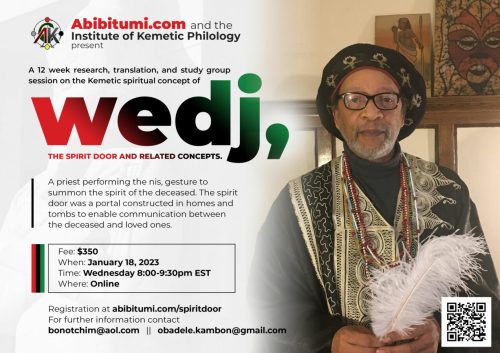 12 Week Research, Translation, and Study Group Session on the Kemetic Spiritual Concept of Wedj, the Spirit Door and Related Topics