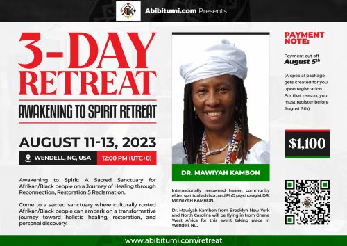 3-Day Retreat – Awakening to Spirit Retreat with Mama Mawiyah Kambon in North Carolina