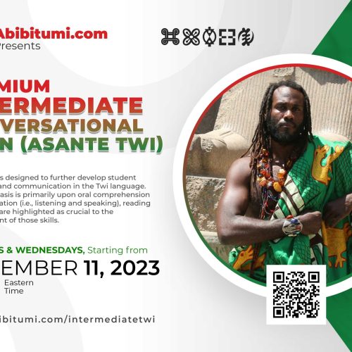 Premium Intermediate Conversational Akan (Asante Twi) December 2023