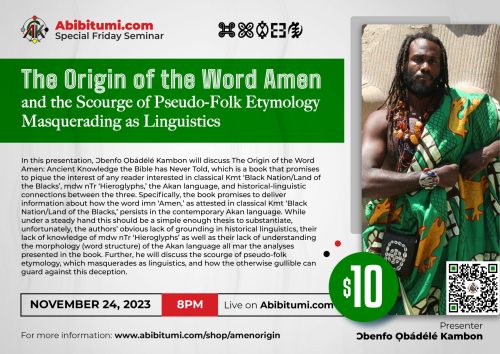 Video Recording SFS - The Origin of the Word Amen and the Scourge of Pseudo-Folk Etymology Masquerading as Linguistics