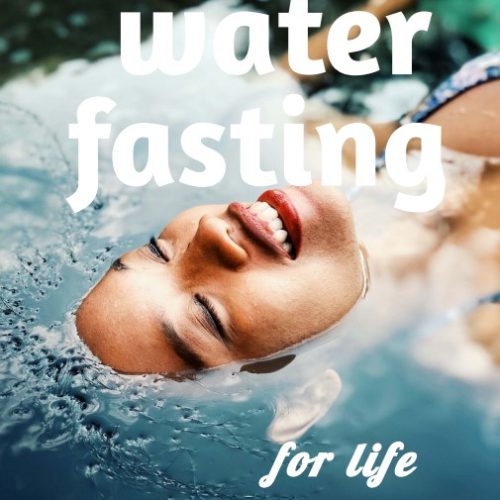 EBook - Water Fasting for Life: My 21 Day Water Fast by Kala Kambon