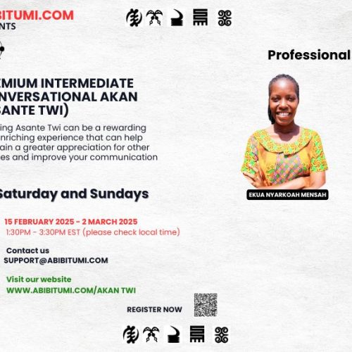Premium Intermediate Conversational Akan (Asante Twi) Feb 2025