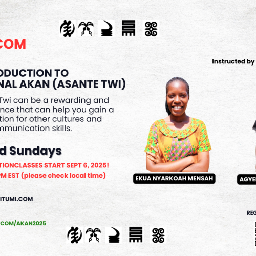 Premium Introduction to Conversational Akan (Asante Twi) September 6, 2025 - Pre-Registration!