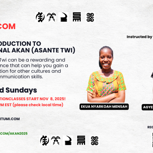 Premium Introduction to Conversational Akan (Asante Twi) November 8, 2025 - Pre-Registration!