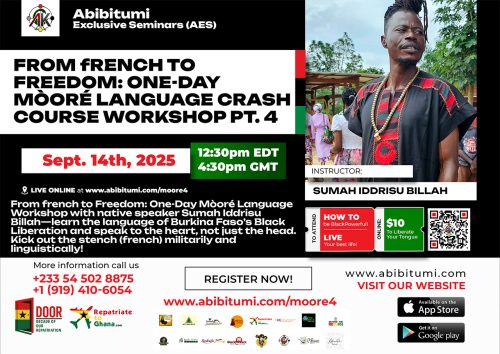 Pt 4: From french to Freedom: Mòoré Language Crash Course Workshop Series