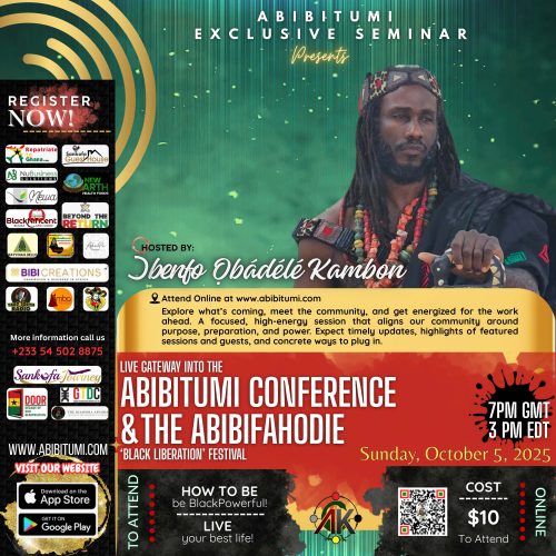 Open the DOOR into the Abibitumi Conference & the Abibifahodie ‘Black Liberation’ Festival