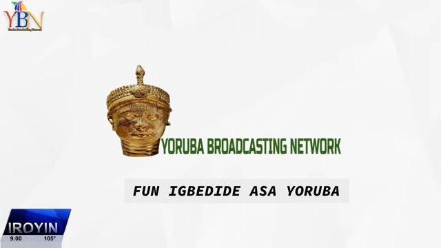 LATEST & TRENDING NEWS FOR THE DAY...IROYIN AKOJOPO AGBEYEWO LORI YBN..NIGERIA & YORUBA NATION NEWS-Yr2WGTIB434