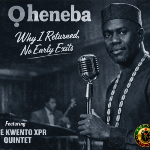 Why I Returned, No Early Exits — Ọheneba (2026)