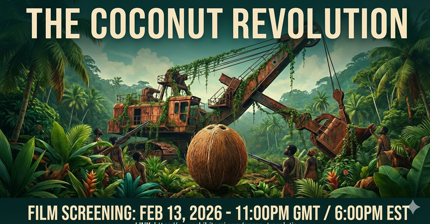 Abibitumi Film Series Presents: The Coconut Revolution (Friday, Feb. 13, 2026 6pm EST) - Image 2