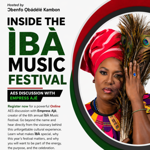 Inside the ÌBÀ Music Festival: AES Discussion With Empress Ajé